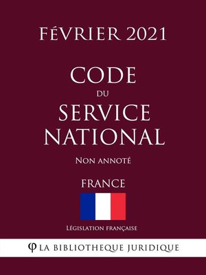 cover image of Code du service national (France) (Février 2021) Non annoté